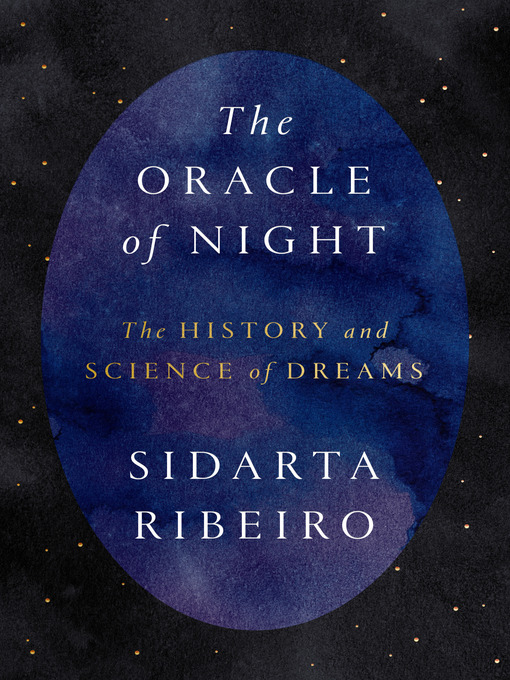 Title details for The Oracle of Night by Sidarta Ribeiro - Available